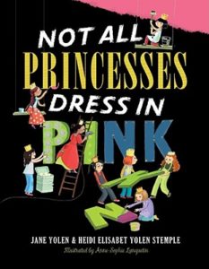 Not All Princesses by Jane Yolen