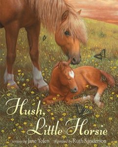 Hush Little Horsie by Jane Yolen